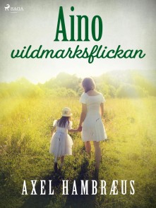 Aino - vildmarksflickan