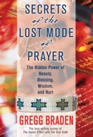 Secrets of the Lost Mode of Prayer