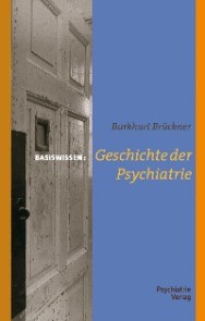 Geschichte der Psychiatrie