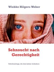 Sehnsucht nach Gerechtigkeit