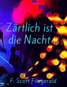 Zärtlich ist die Nacht