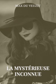 La mystérieuse inconnue