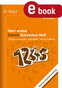 Mein erstes Zahlen-Entdecker-Heft