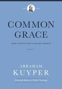 Common Grace (Volume 1)