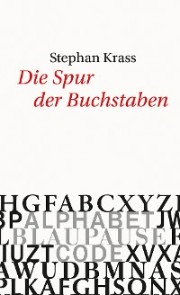 Die Spur der Buchstaben