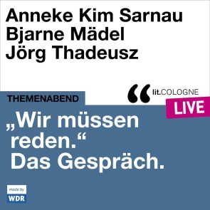 "Wir müssen reden." Das Gespräch mit Anneke Kim Sarnau und Bjarne Mädel