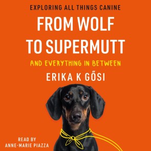 From Wolf to Supermutt and Everything In Between