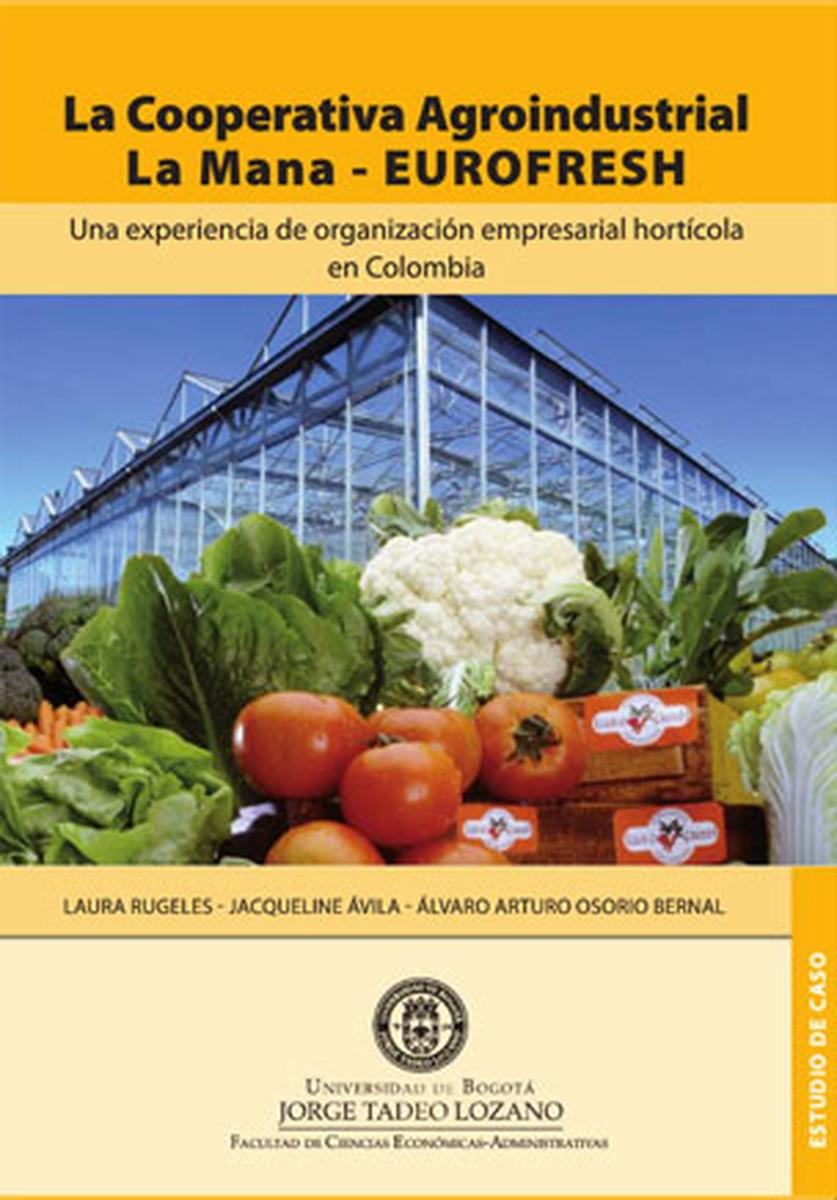 La cooperativa agroindustrial La Mana EUROFRESH