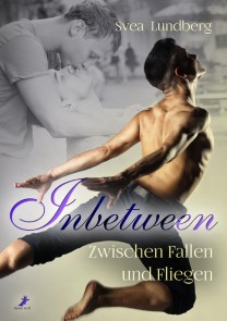 Inbetween - Zwischen Fallen und Fliegen