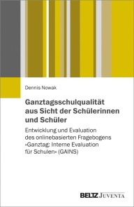 Ganztagsschulqualität aus Sicht der Schülerinnen und Schüler