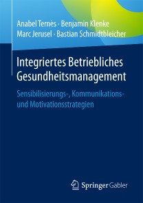 Integriertes Betriebliches Gesundheitsmanagement