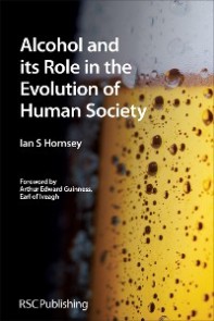 Alcohol and its Role in the Evolution of Human Society