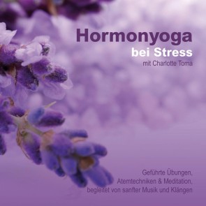 Hormonyoga bei Stress