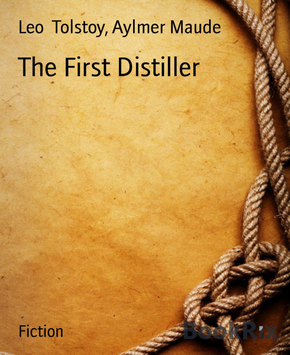 The First Distiller