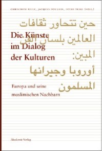 Die Künste im Dialog der Kulturen