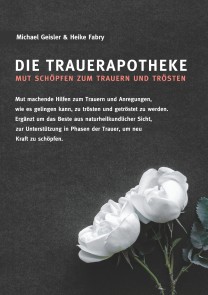 Die Trauerapotheke