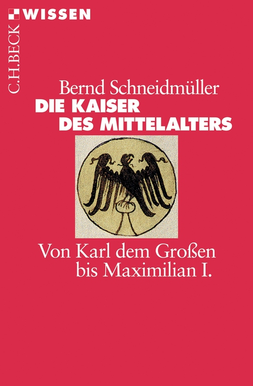 Die Kaiser des Mittelalters