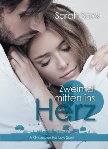 Zweimal mitten ins Herz