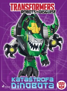 Transformers - Robots in Disguise - Katastrofa Dinobota