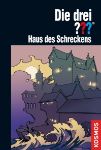 Die drei ???, Haus des Schreckens (drei Fragezeichen)