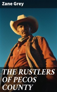 THE RUSTLERS OF PECOS COUNTY