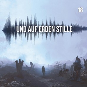 Und auf Erden Stille: Episode 18