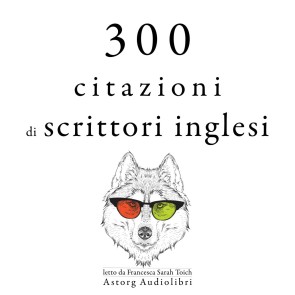 300 citazioni di scrittori inglesi