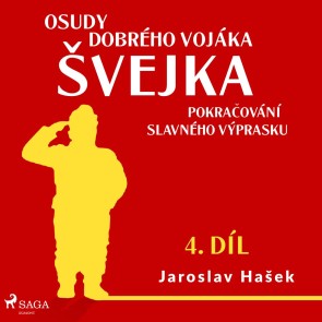 Osudy dobrého vojáka Švejka - Pokračování slavného výprasku (4. díl)