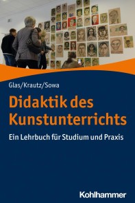 Didaktik des Kunstunterrichts