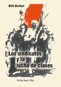 Los sindicatos y la lucha de clases