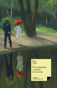 De la naturaleza y carácter de la novela