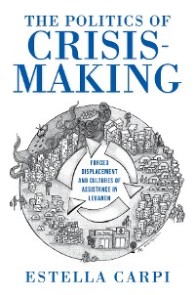 The Politics of Crisis-Making