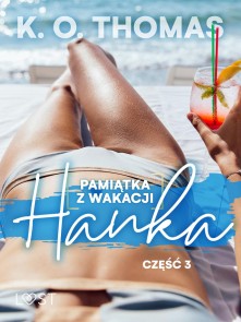 Pamiatka z wakacji 3: Hanka - seria erotyczna