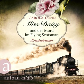 Miss Daisy und der Mord im Flying Scotsman