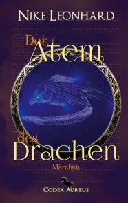 Der Atem des Drachen