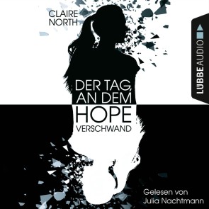 Der Tag, an dem Hope verschwand