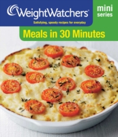 Weight Watchers Mini Series: Meals in 30 Minutes