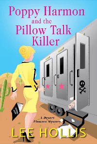 Poppy Harmon and the Pillow Talk Killer