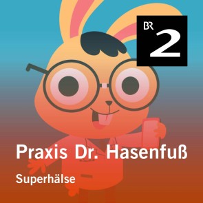 Praxis Dr. Hasenfuß: Superhälse