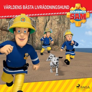 Brandman Sam - Världens bästa livräddningshund