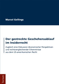 Der gestreckte Geschehensablauf im Insiderrecht