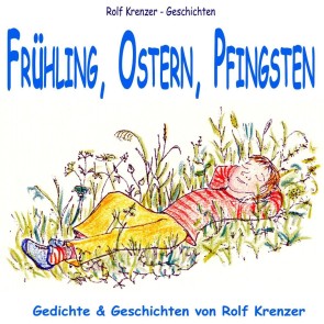 Frühling, Ostern, Pfingsten