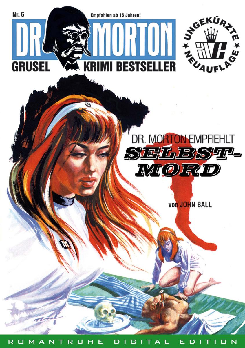 DR. MORTON - Grusel Krimi Bestseller 6