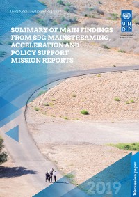 Summary of Main Findings from SDG Mainstreaming, Acceleration and Policy Support Mission Reports