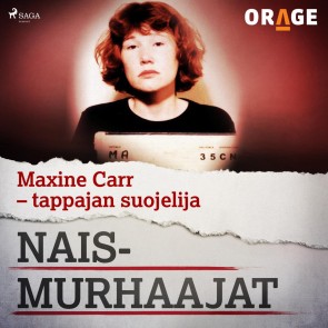 Maxine Carr - tappajan suojelija