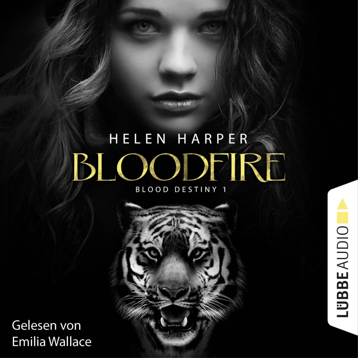 Blood Destiny - Bloodfire - Mackenzie-Smith-Serie 1 (Ungekürzt)