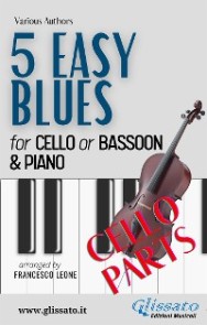 5 Easy Blues - Cello/Bassoon & Piano (Cello parts)