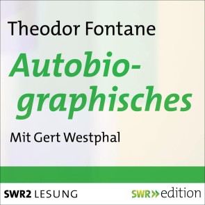 Autobiographisches von Theodor Fontane