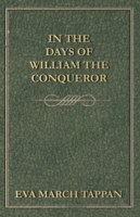 In the Days of William the Conqueror