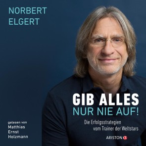 Gib alles nur nie auf!